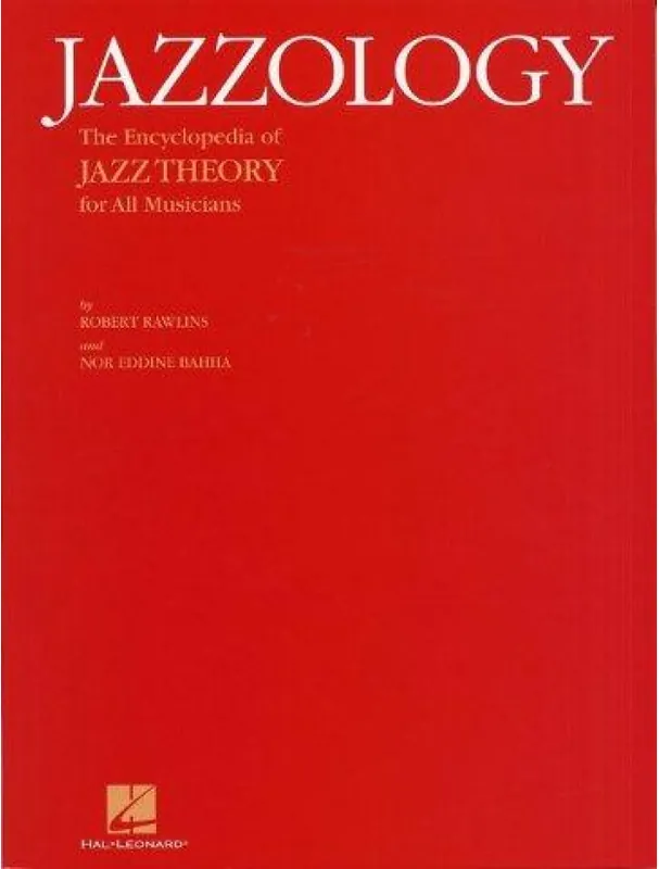 Jazzology The Encyclopedia Of Jazz Theory For All Musicians (noty na všechny nástroje) Cenový Hit