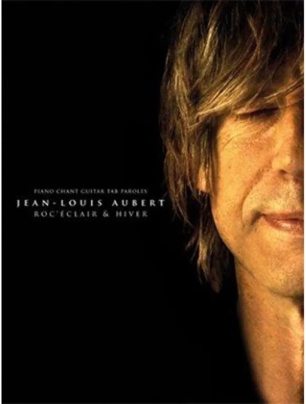 Jean-Louis Aubert Songbook (noty, tabulatury na kytaru) Finální Výprodej