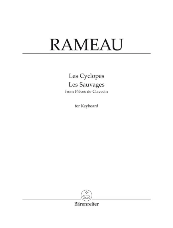 Ihned K Objednání Jean-Philippe Rameau Les Cyclopes et Les Sauvages (noty na klavír)