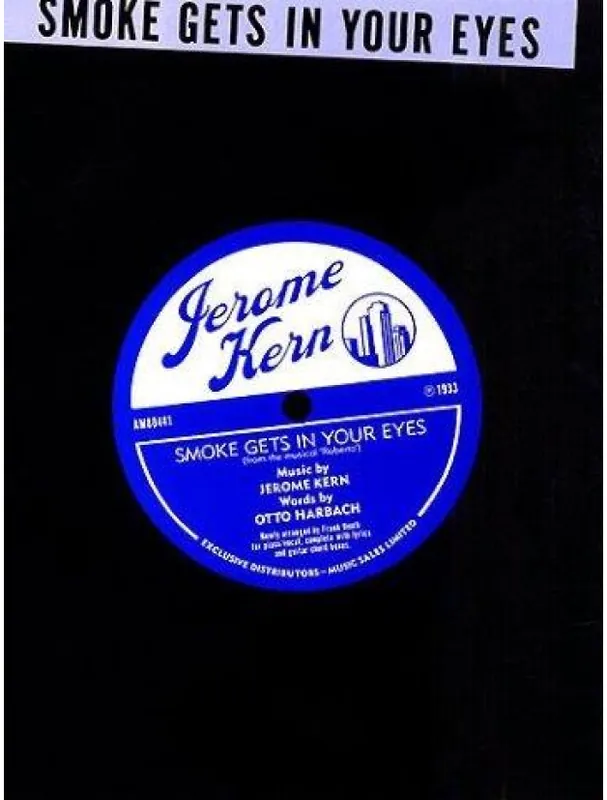 Výhodná Nabídka Jerome Kern Smoke Gets In Your Eyes (noty na klavír, zpěv, akordy na kytaru)