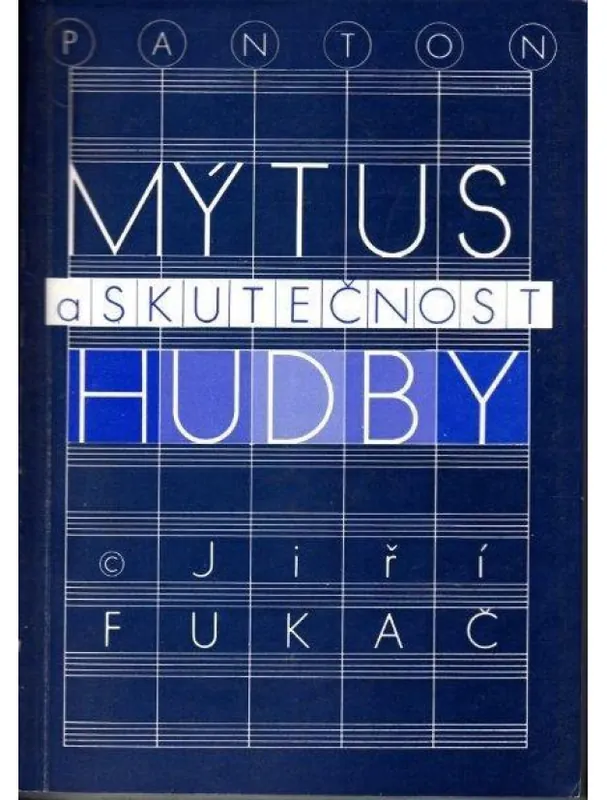 Hit Sezóny Jiří Fukač Mýtus a skutečnost hudby
