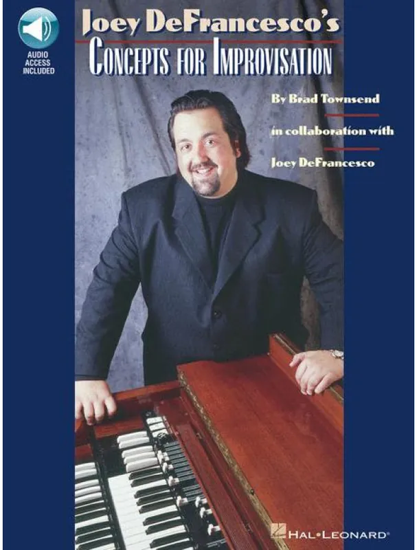 Odeslání Ihned Joey DeFrancesco‘s Concepts for Improvisation (noty na klavír) (+audio)