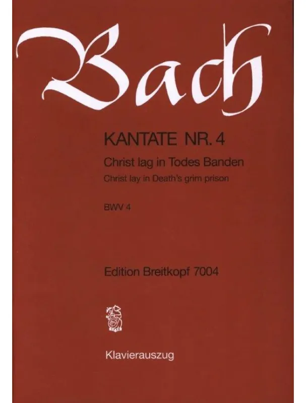 Rychlé Dodání Johann Sebastian Bach Cantata No. 4 Christ Lag In Todes Banden (noty na sborový zpěv, klavír)