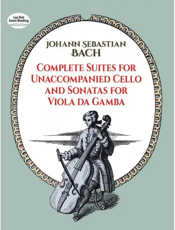 Super Cena Johann Sebastian Bach Complete Suites for Unaccompanied Cello and Sonatas for Viola da Gamba (noty na violoncello)