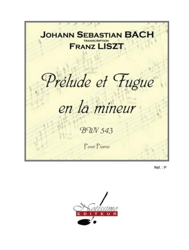Johann Sebastian Bach Prelude Et Fugue En La Mineur Bwv543-Piano (noty na klavír) Aktuální