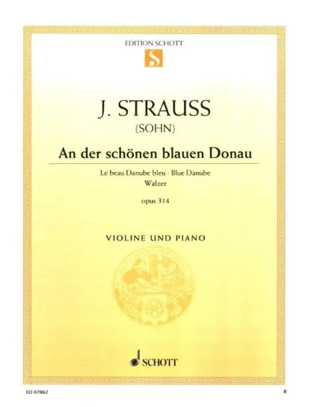 Johann Strauss Sohn An der schönen blauen Donau op. 314 (noty na housle, klavír) Ověřený