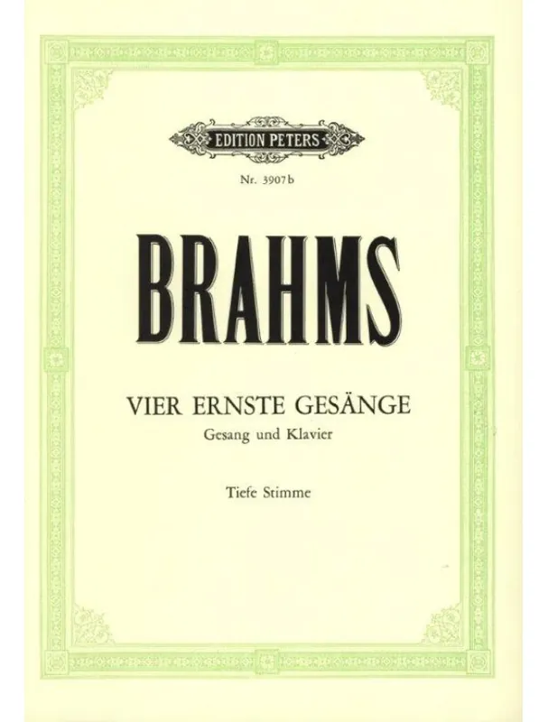 Johannes Brahms 4 Serious Songs Op. 121 - Low Voice (noty na klavír, zpěv) Tovární Cena