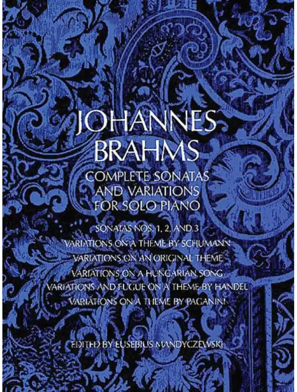 Johannes Brahms Complete Sonatas And Variations For Solo Piano (noty na klavír) Oblíbený