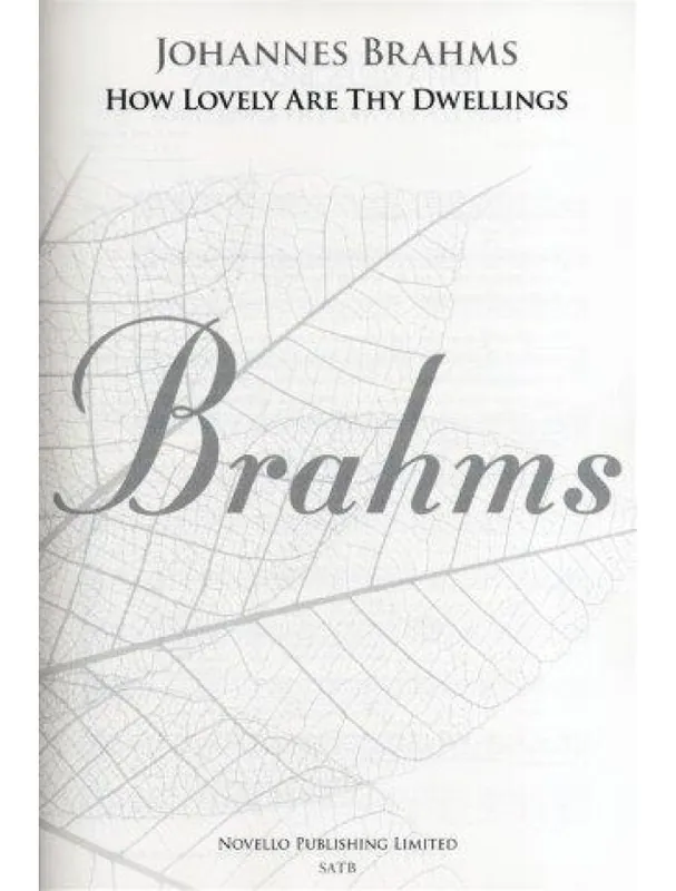 Výprodej Johannes Brahms How Lovely Are Thy Dwellings (Requiem) - New Engraving (noty na sborový zpěv SATB, klavír) - SADA 5 ks