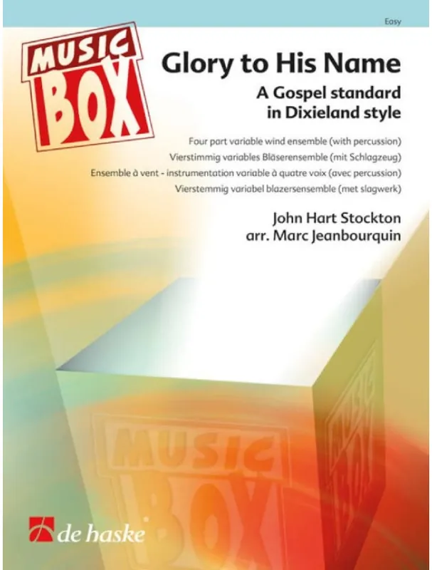 Odeslání Ihned John Hart Stockton Glory to His Name (noty pro 4-členný flexibilní orchestr, perkuse, party, partitura)