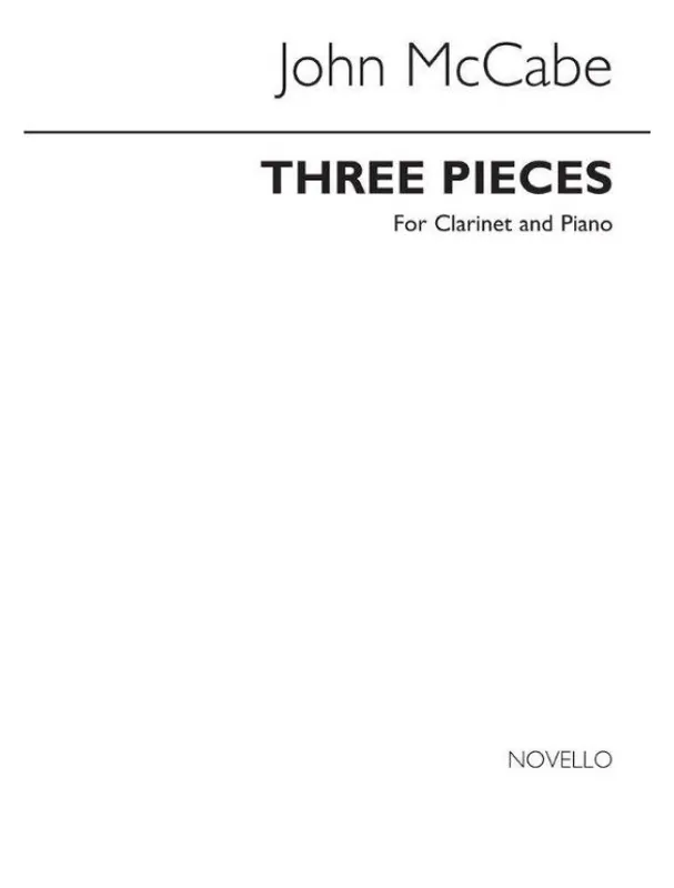 Aktuální John McCabe 3 Pieces (noty na klarinet, klavír)