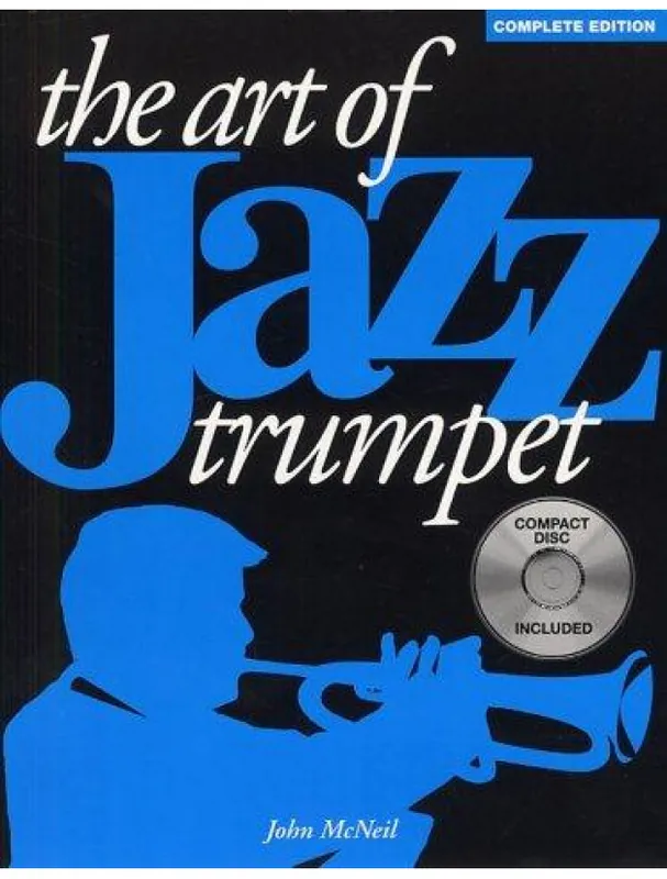 John McNeil The Art Of Jazz Trumpet - Complete Edition (noty na trubku) (+audio) Sezónní Sleva