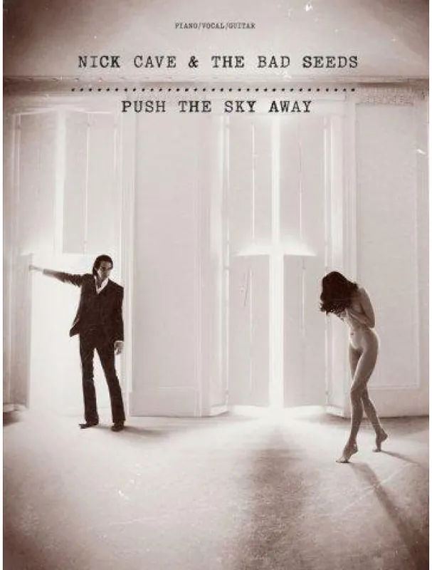 Nick Cave And The Bad Seeds Push The Sky Away (noty na klavír, zpěv, akordy na kytaru) Výhodná Nabídka