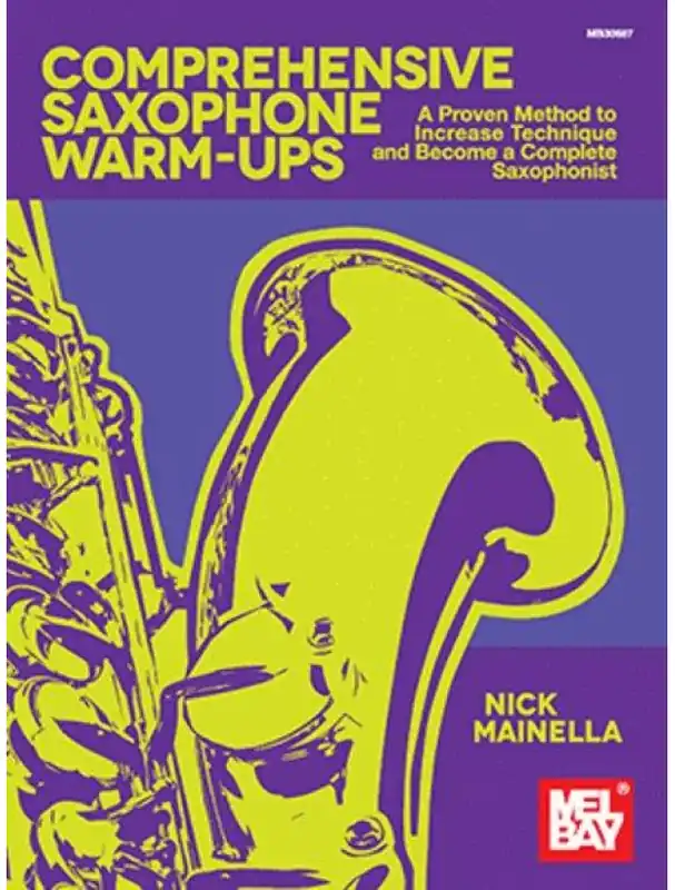 Akční Cena Nick Mainella Comprehensive Saxophone Warm-Ups (noty na saxofon)