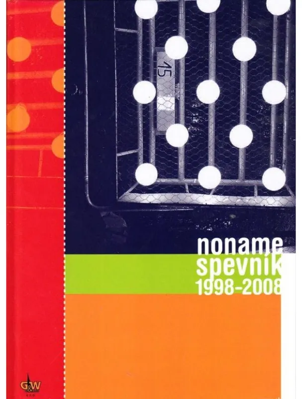 Vysoce Kvalitní No Name - Spevník 1998–2008 (Zpěvník)