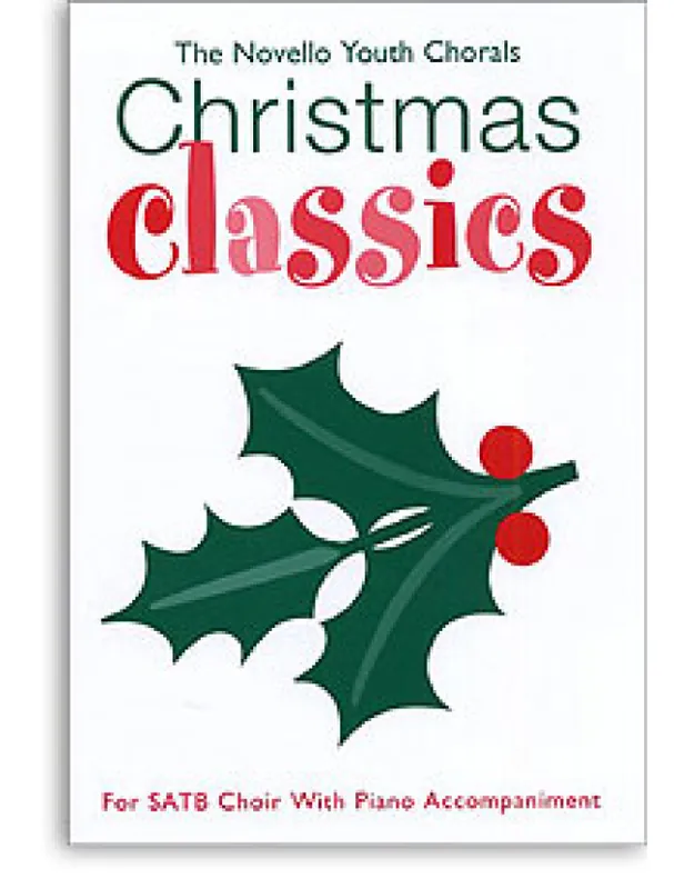 Novello Youth Chorals Christmas Classics (noty, zpěv, hlasy SATB) Bezpečná Platba