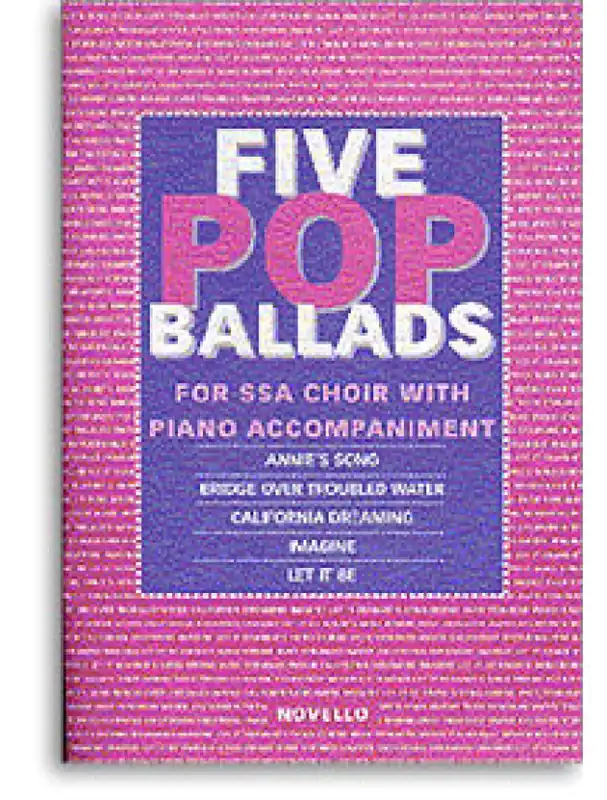 Novello Youth Chorals Five Pop Ballads (noty, zpěv, hlasy SSA) Akční Nabídka
