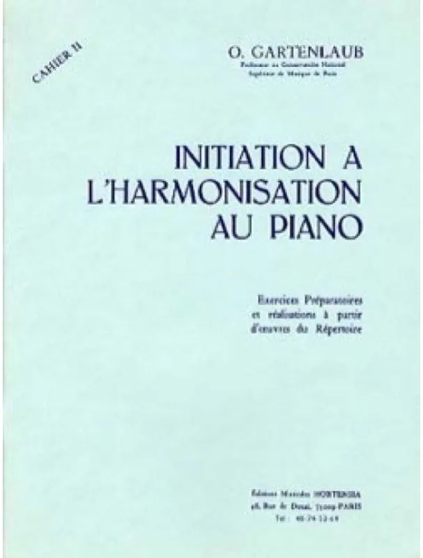Odette Gartenlaub Initiation á l‘harmonisation au piano 2 (noty na klavír) Dokud Zásoby Vydrží