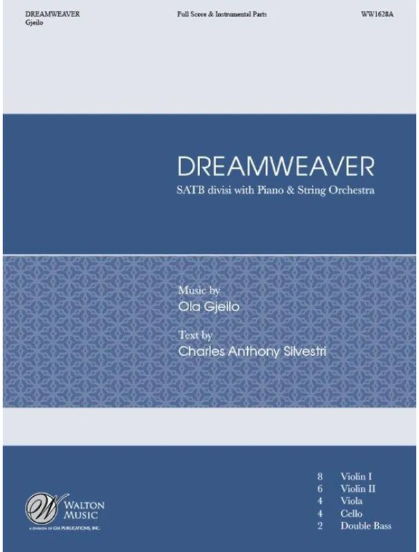 Ola Gjeilo Dreamweaver - SATB (noty na sborový zpěv, klavír, smyčcový orchestr, partitura, party) Nová Kolekce