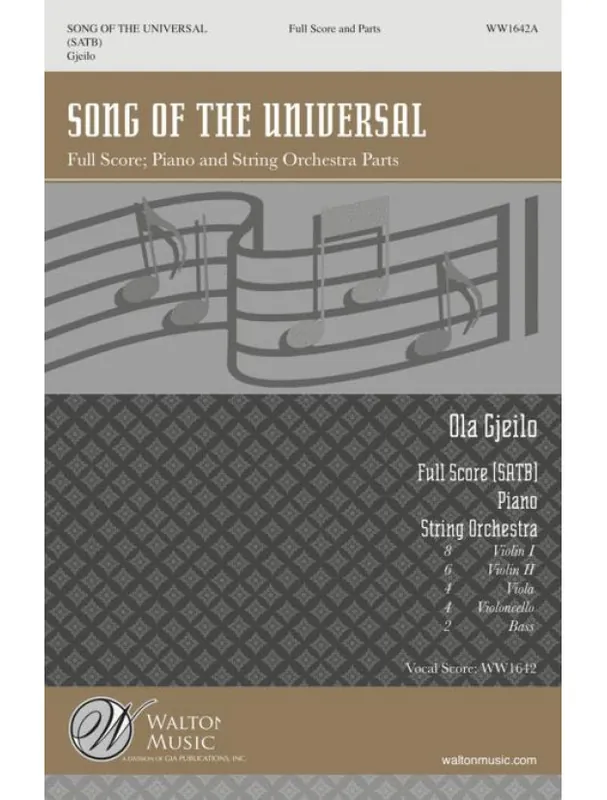 Ola Gjeilo Song Of The Universal - SATB - Full Score and Parts (noty na sborový zpěv, klavír, smyčce) Časově Omezené