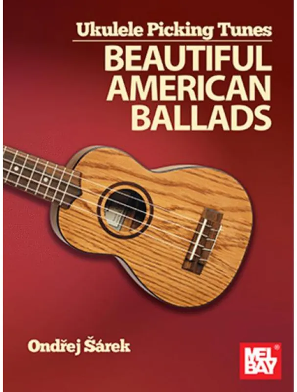 Akce Ondřej Šárek Ukulele Picking Tunes - Beautiful American Ballads (noty, tabulatury)