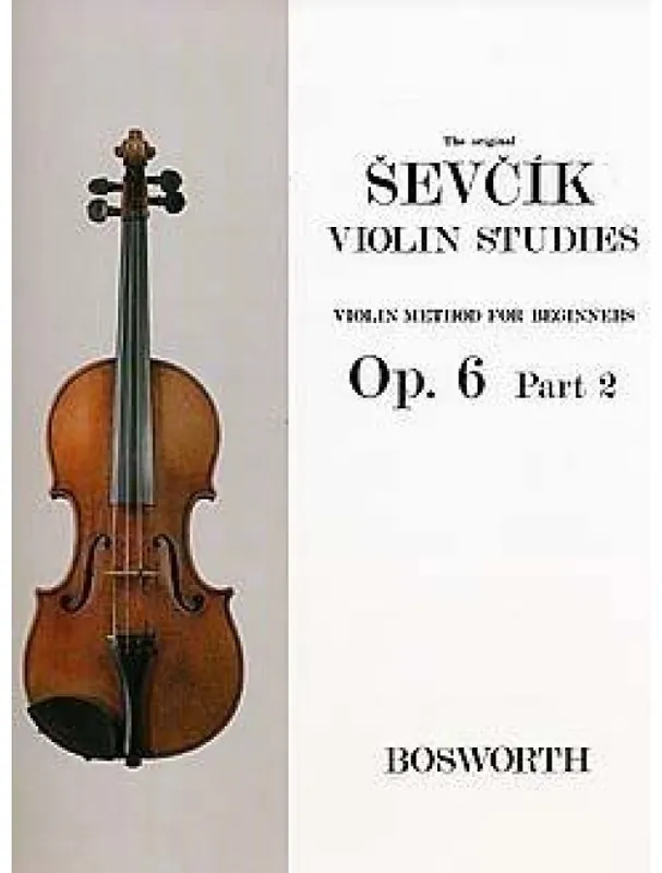 Otakar Ševčík Violin Studies - Violin Method For Beginners Op.6 Part 2 (noty na housle) Novinka