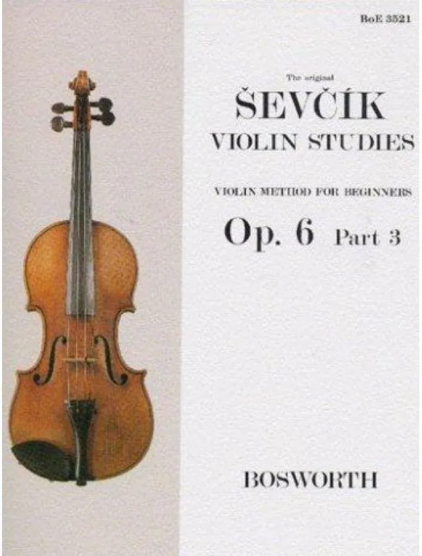 Otakar Ševčík Violin Studies - Violin Method For Beginners Op.6 Part 3 (noty na housle) Finální Výprodej