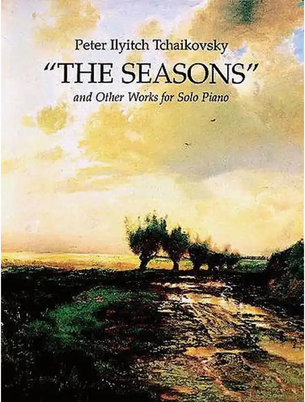 P.I. Čajkovskij The Seasons And Other Works For Solo Piano (noty na klavír) Poslední Šance