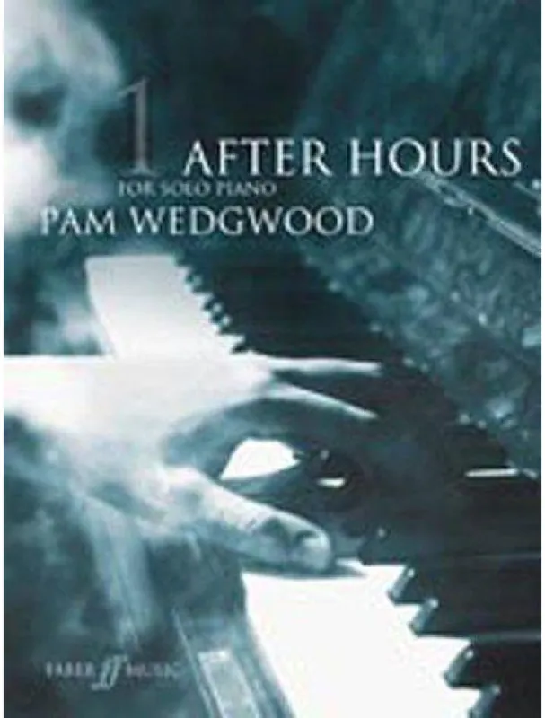 Nakupujte Hned Pam Wedgwood After Hours Book 1 (Piano Grades 3-5) (noty na sólo klavír)