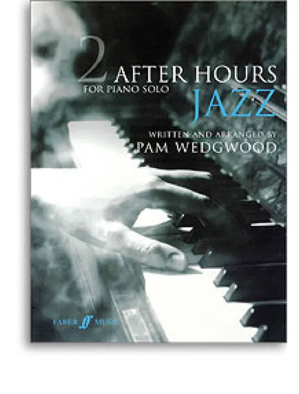 Akční Nabídka Pam Wedgwood After Hours Jazz For Piano Solo 2 (noty, sólo klavír)