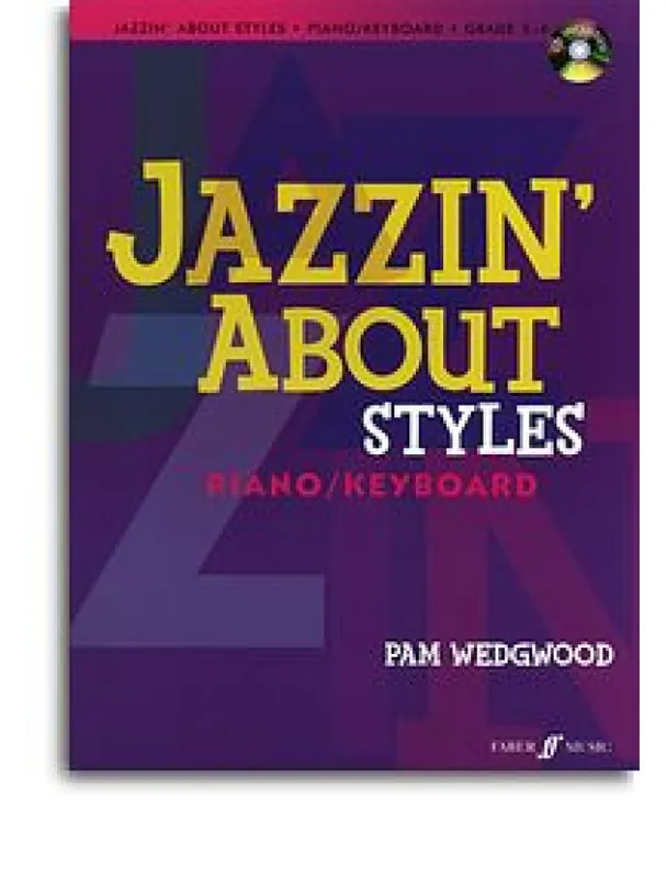 Nejprodávanější Pam Wedgwood Jazzin‘ About Styles (Piano/Keyboard) (noty, klavír, keyboard)