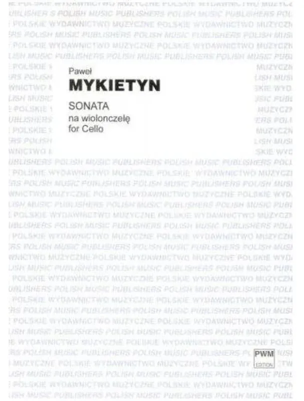 Rychlé Dodání Pawel Mykietyn Sonata (noty na violoncello)