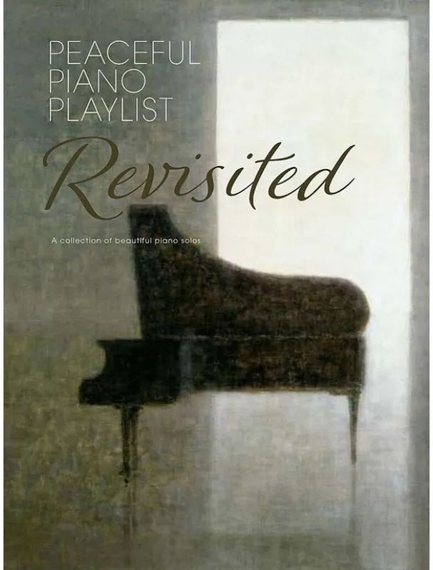 Peaceful Piano Playlist Revisited (noty na klavír) Přímo Od Výrobce