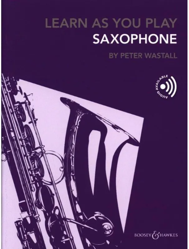 Časově Omezené Peter Wastall Learn As You Play Saxophone (noty na saxofon)(+audio)