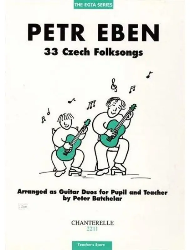 Víkendová Akce Petr Eben 33 Czech Folksongs For Pupil & Teacher (noty na kytaru)
