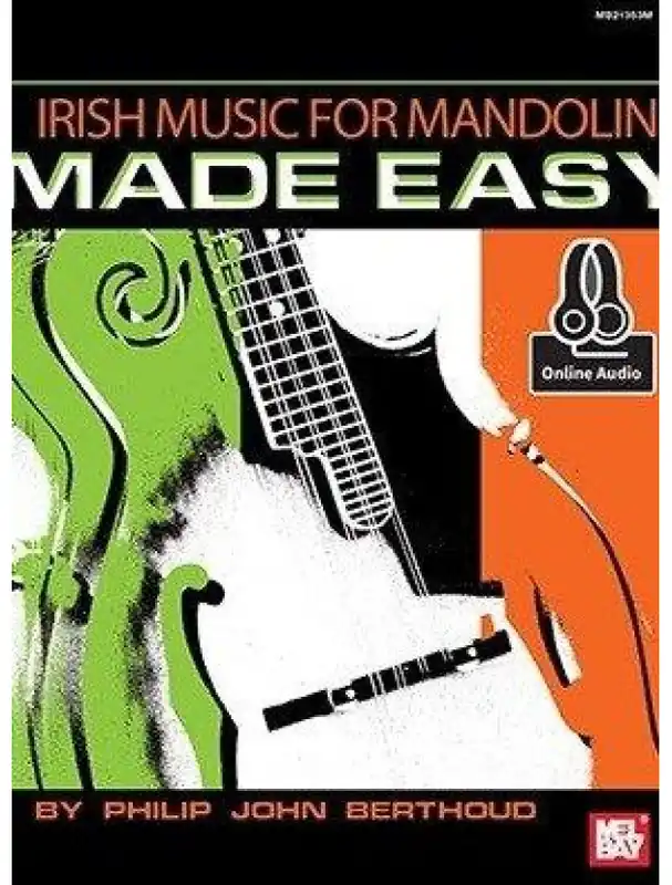 Přímo Od Výrobce Philip John Berthoud Irish Music For Mandolin Made Easy (noty, tabulatury na mandolínu) (+audio)