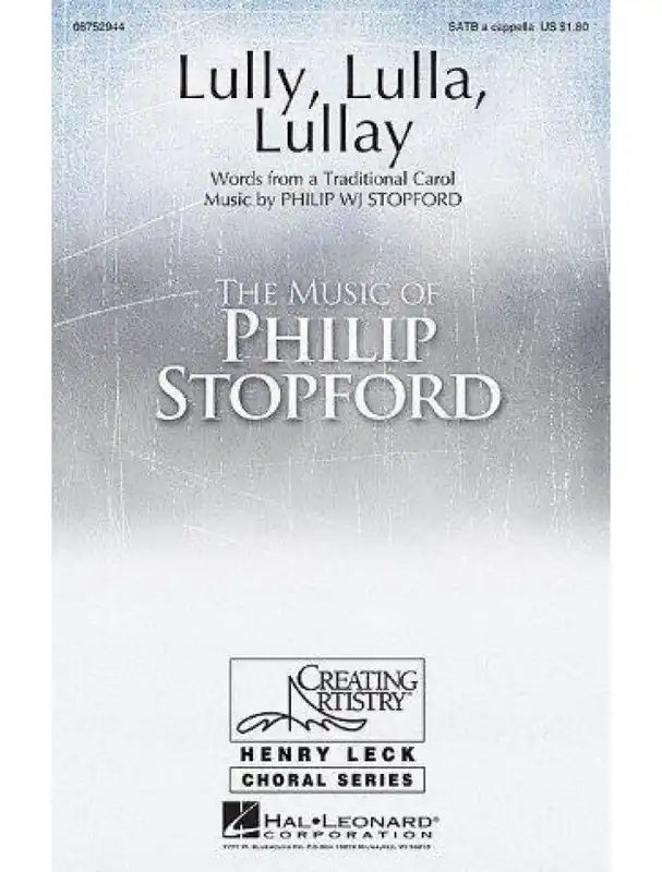 Nakupujte Hned Philip Stopford Lully, Lulla, Lullay (noty na sborový zpěv SATB) - SADA 5 ks