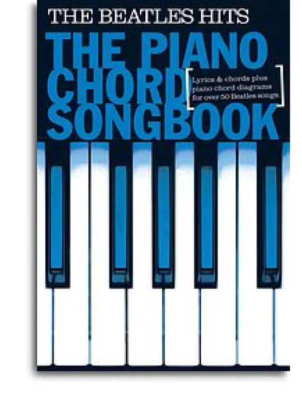 Objednat Nyní Piano Chord Songbook The Beatles Hits (texty, klavírní akordy)