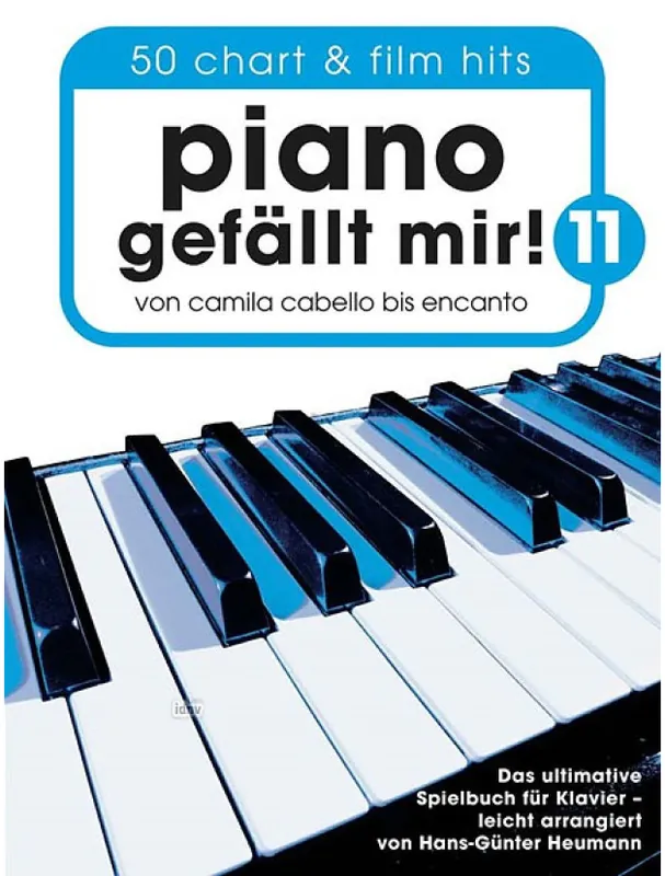 Piano gefällt mir! 11 - 50 Chart und Film Hits (noty na snadný klavír) Víkendová Akce