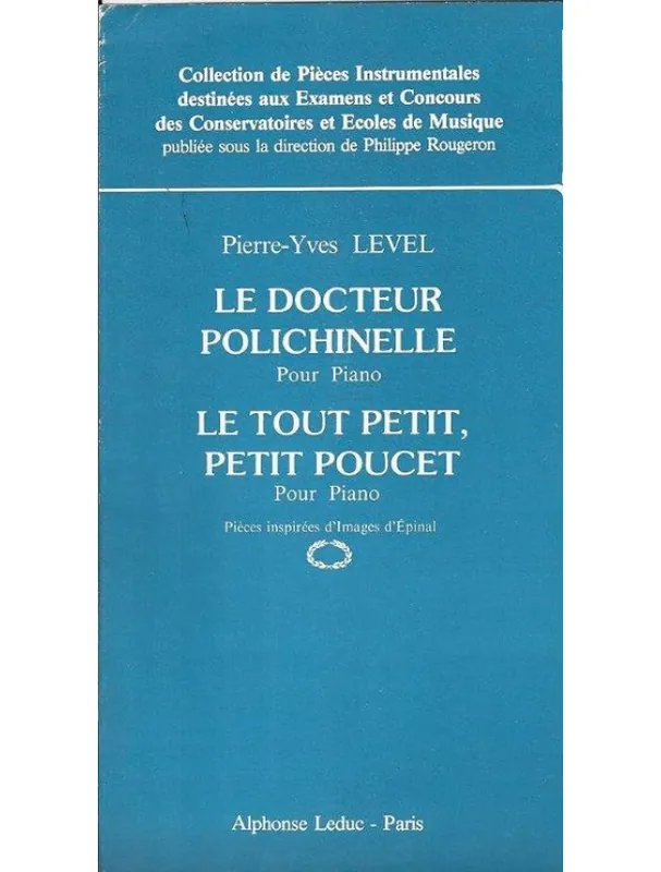 Pierre-Yves Level Le Docteur Polichinelle et Le Tout Petit (noty na klavír) Cenový Hit