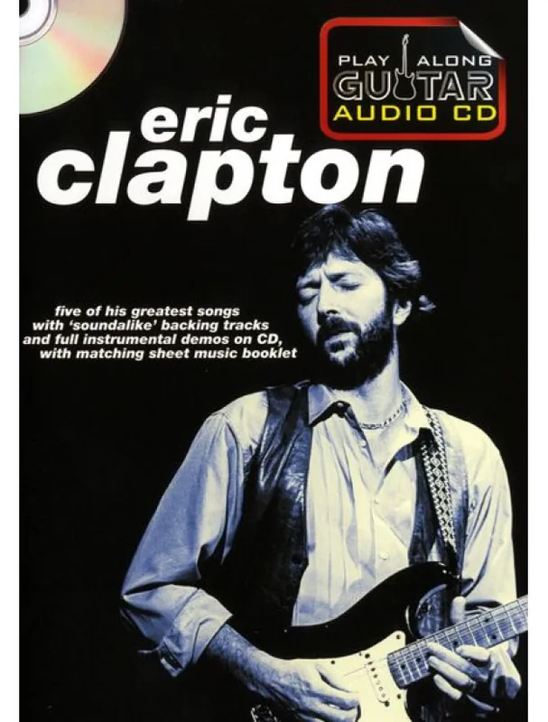 Play Along Guitar Audio CD Eric Clapton (tabulatury, noty, kytara) (+CD) Vysoce Kvalitní