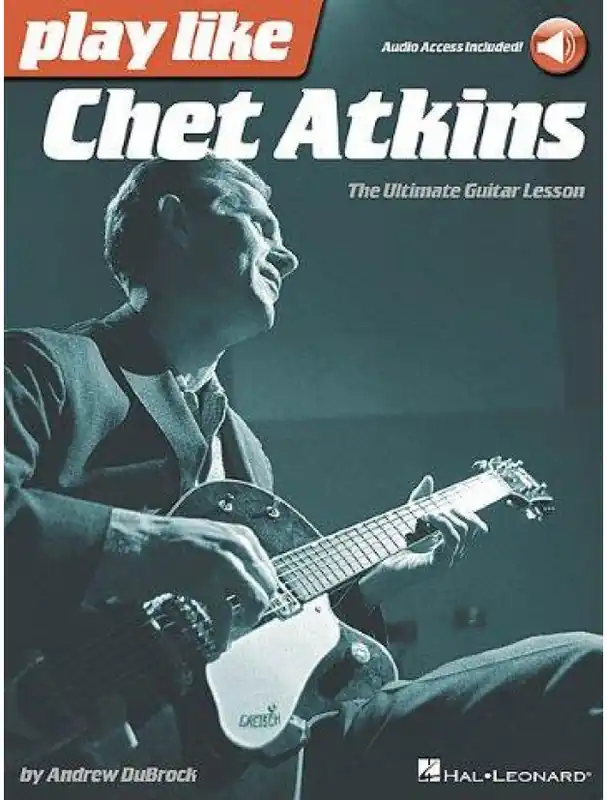 Play Like Chet Atkins The Ultimate Guitar Lesson (noty, tabulatury na kytaru) (+audio) Dokud Zásoby Vydrží