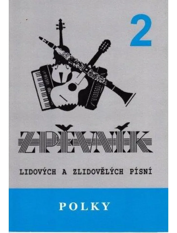 Polky 2 - zpěvník lidových a zlidovělých písní Novinka