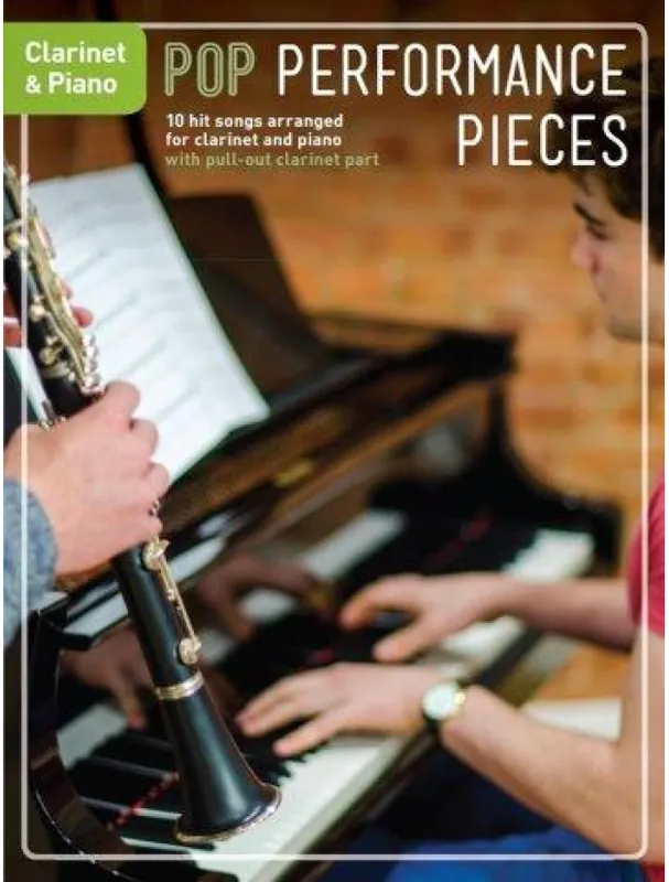 Pop Performance Pieces Clarinet And Piano (noty na klarinet, klavír) Aktuální