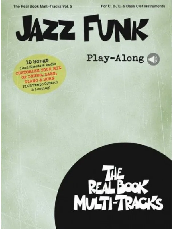 Bezpečná Platba Real Book Multi-Tracks Volume 5 Jazz Funk Play-Along (noty na nástroje C, Eb, Bb) (+audio)
