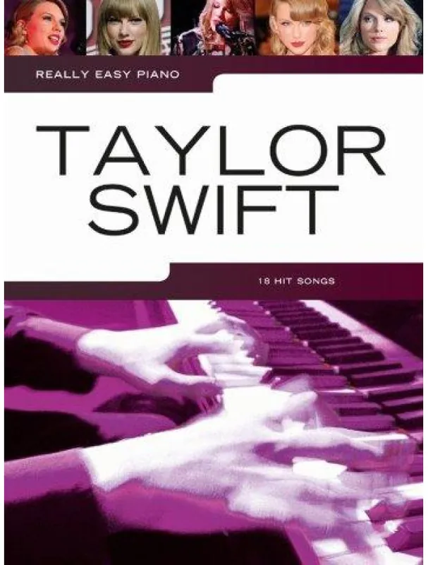 Really Easy Piano Taylor Swift (snadné noty na klavír) Nejlepší Volba
