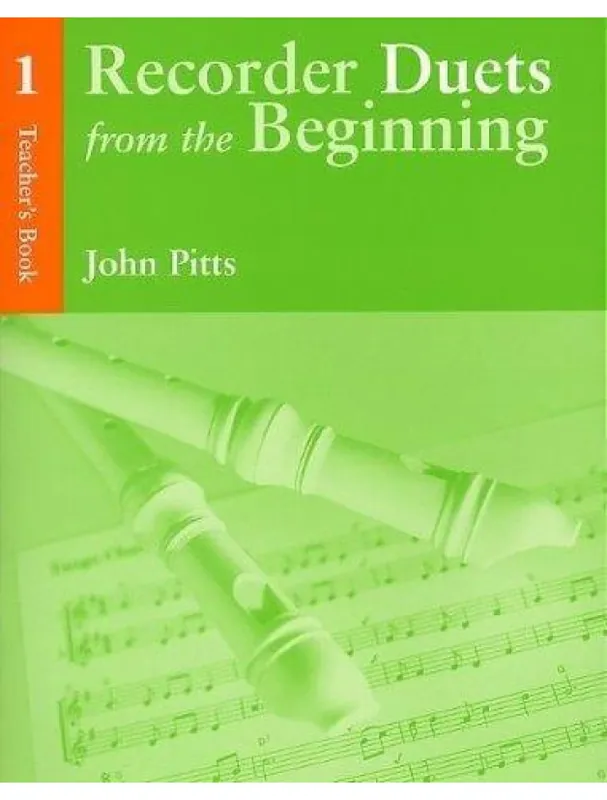Poslední Šance Recorder Duets From The Beginning Teacher’s Book 1 (noty na zobcovou flétnu)