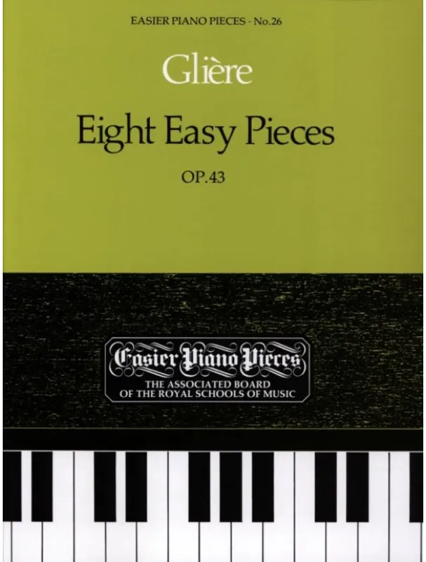 Reinhold Gliére Eight Easy Pieces, Op.43 (noty na klavír) Must-Have