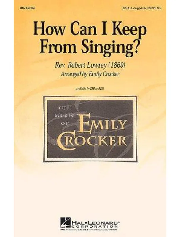 Hit Sezóny Rev. Robert Lowry How Can I Keep From Singing? (SSA) (noty na sborový zpěv) - SADA 5 ks