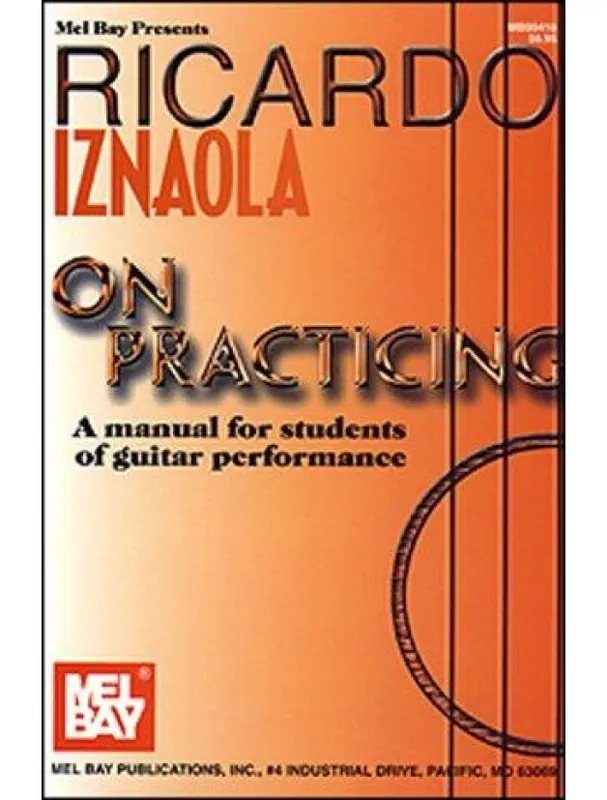 Ricardo Iznaola on Practicing (kytarová příručka v angličtině) Hit Sezóny